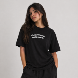 Camiseta Haja Paciência
